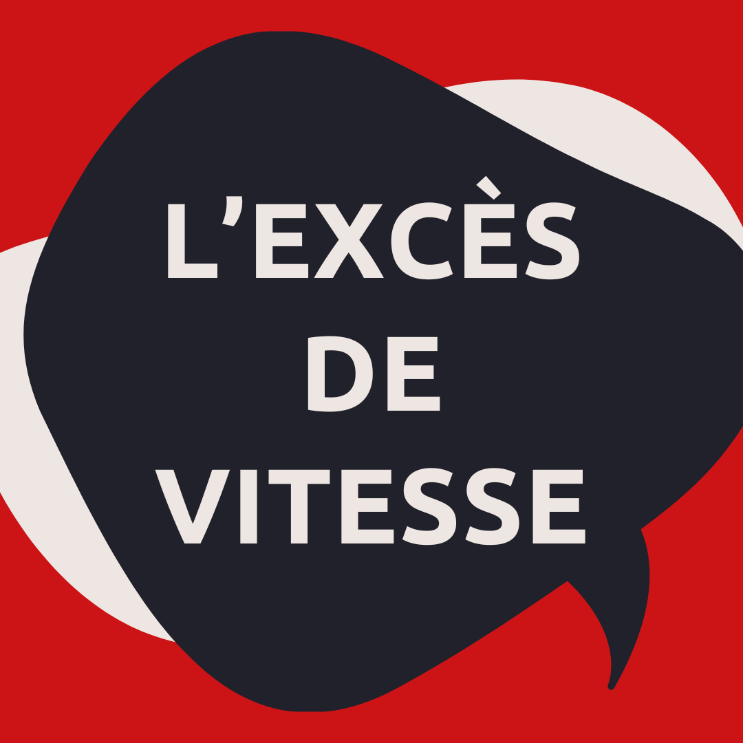 L'excès de vitesse